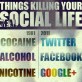 Things Killing Your Real Social Life