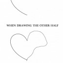 When I Want To Draw a Heart