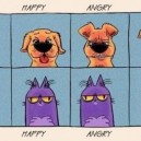 Dog vs. Cat – Emotions