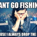 Can’t Go Fishing