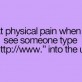 The Physical Pain…