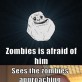 A Nice Collection of Zombie MEMEs