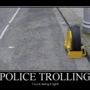Trolling the Police