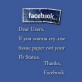 Dear Facebook Users