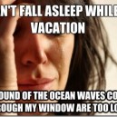 First World Vacation Problems