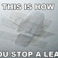 How To Stop a Leak