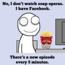 I Don’t Watch Soap Operas