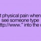 That Physical Pain…