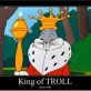 The Original Troll King