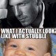 The Reality of Stubble