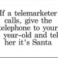What to do with a telemarketer