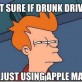 Not sure if drunk driver or…