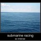 Intense Submarine Racing