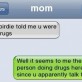 Mom gets owned
