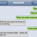 Mum! Mommy! Mum!