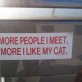 The more people I meet…