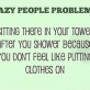 Lazy people problems