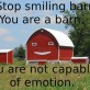 Stop Smiling!