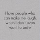 I love people who…