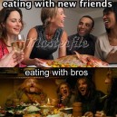 MEME – Eating with friends