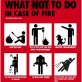 What not to do in case of fire