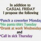 In Addition to Casual Friday