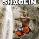 Everyday I’m Shaolin!