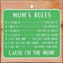Moms rules