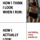How I run