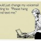 My Voicemail