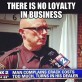 No Loyalty Business
