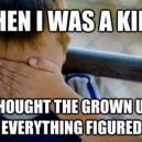 When I Was A Kid