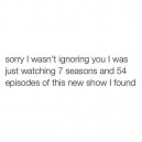 Same thing for every new show