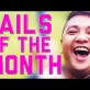 Best fails of the month!