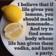 Best Thing To Do When Life Gives You Lemons