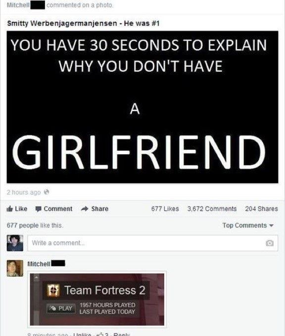 Why don t you have a girlfriend