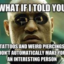 The Truth About Tattoos And Piercings