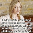 Wise words of J. K. Rowling