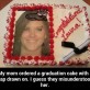 Failed graduation cake